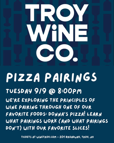 Wine Class 9/9: Wine + Pizza pairings! 8PM CLASS